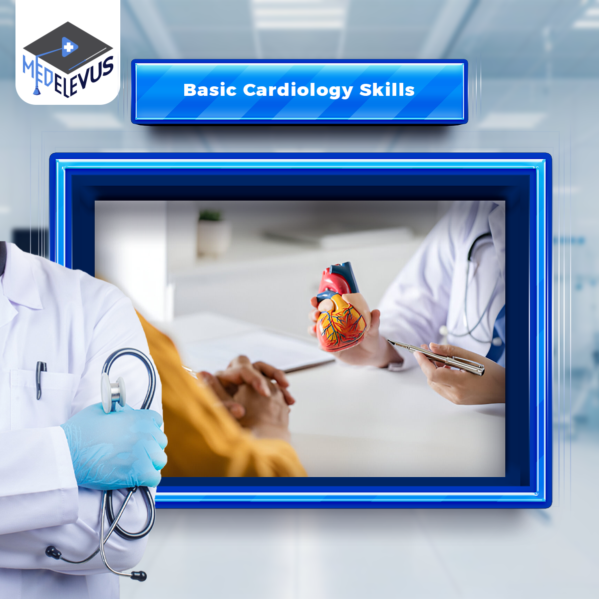 Basic Cardiology Skills